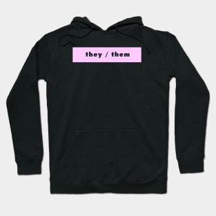 they / them - pink Hoodie